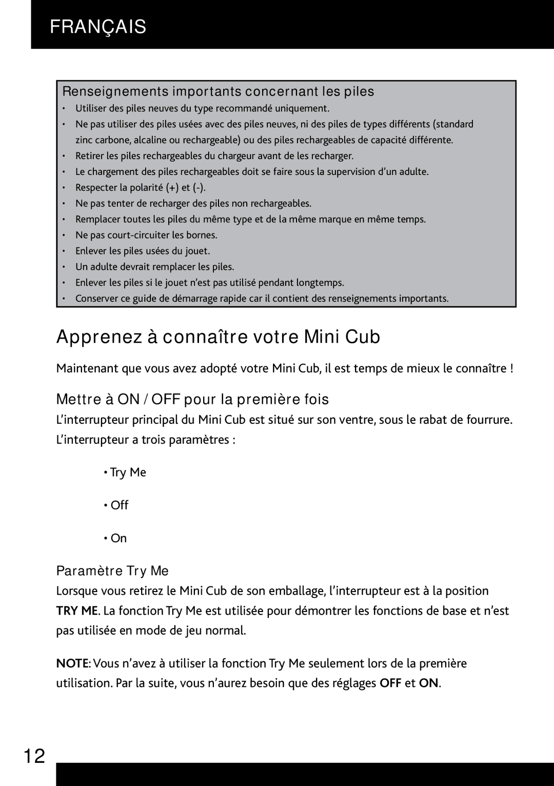 Radio Shack 9114, 9108, 9109 Apprenez à connaître votre Mini Cub, Mettre à on / OFF pour la première fois, Paramètre Try Me 