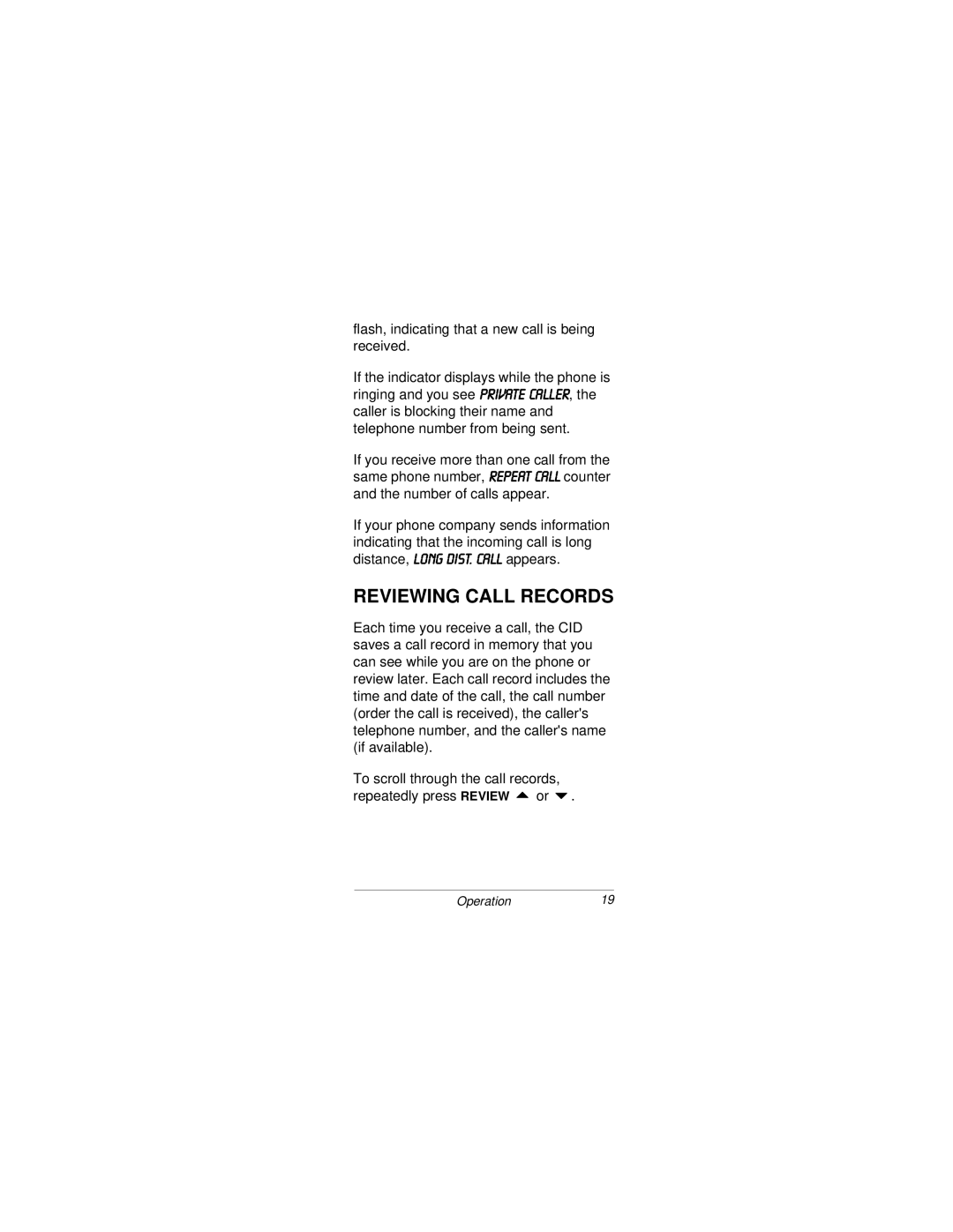 Radio Shack CID 2903 owner manual Reviewing Call Records, Flash, indicating that a new call is being received 