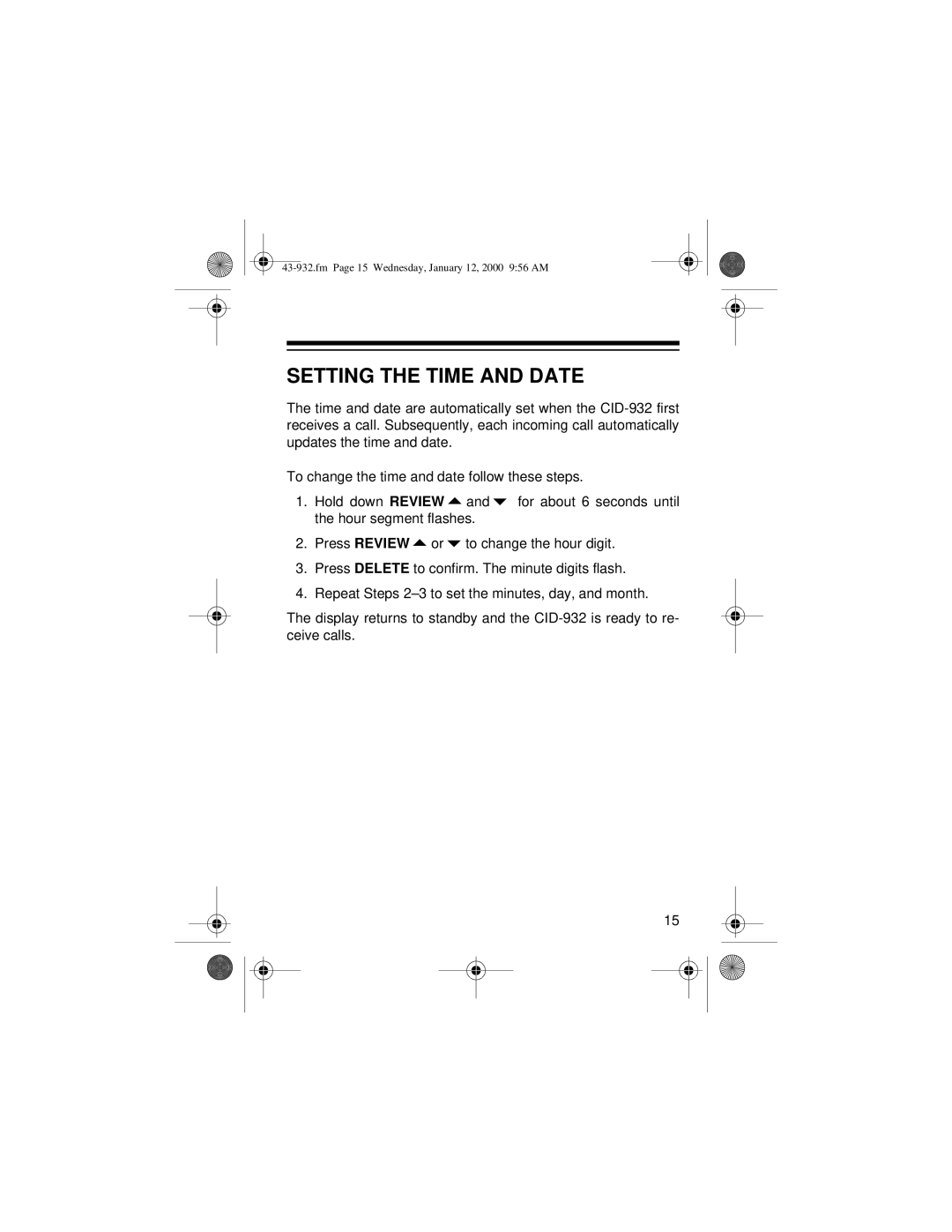 Radio Shack CID-932 owner manual Setting the Time and Date 