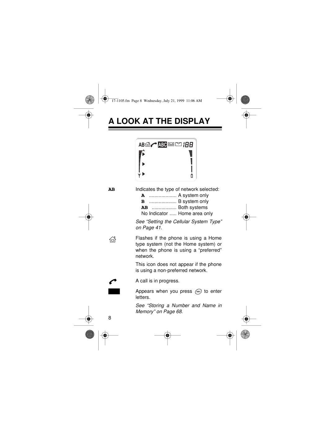 Radio Shack CT-600 owner manual Look AT the Display, See Setting the Cellular System Type on 