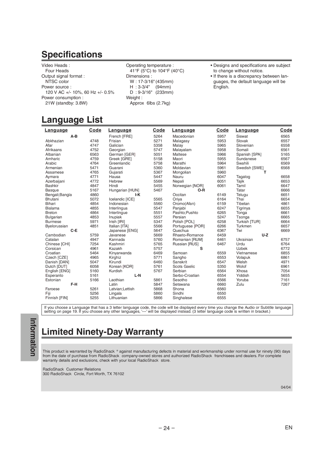 Radio Shack DVD / VCR Specifications, Language List, Limited Ninety-Day Warranty, Video Heads Operating temperature 