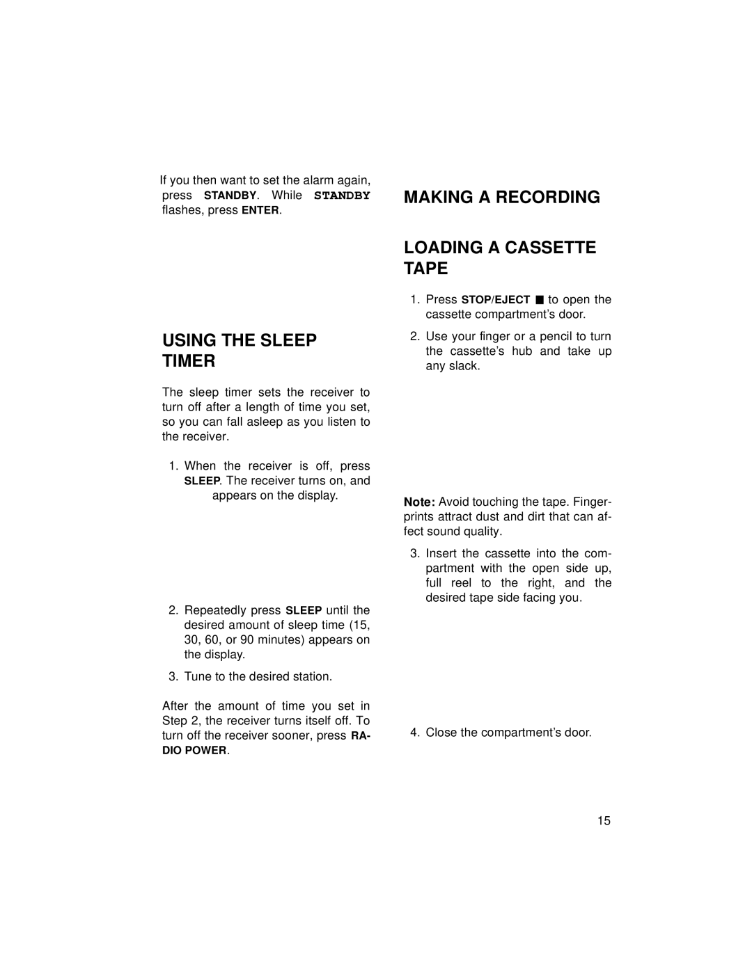 Radio Shack DX-392 owner manual Using the Sleep Timer, Making a Recording Loading a Cassette Tape 