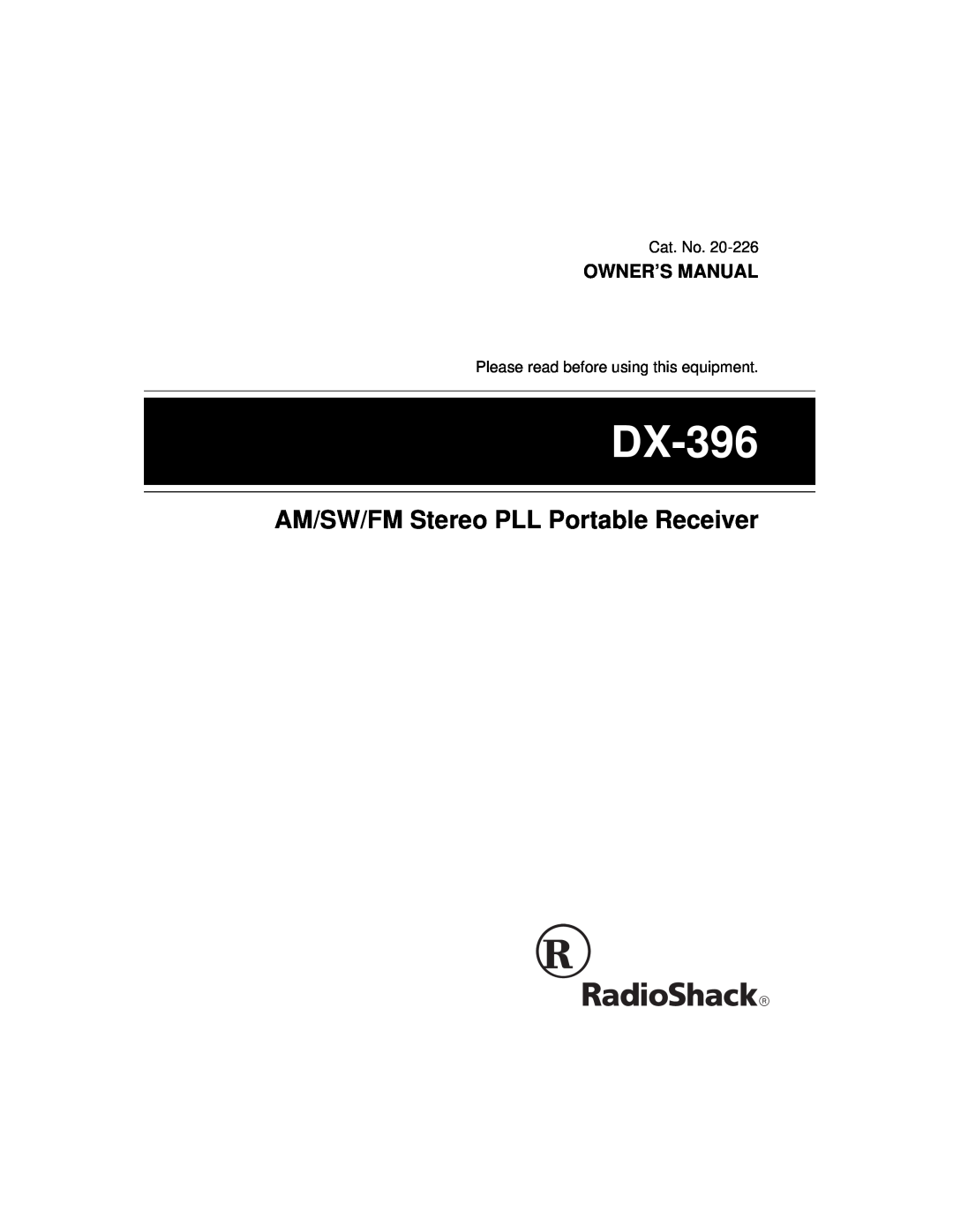 Radio Shack DX-396 owner manual AM/SW/FM Stereo PLL Portable Receiver, Owner’S Manual 