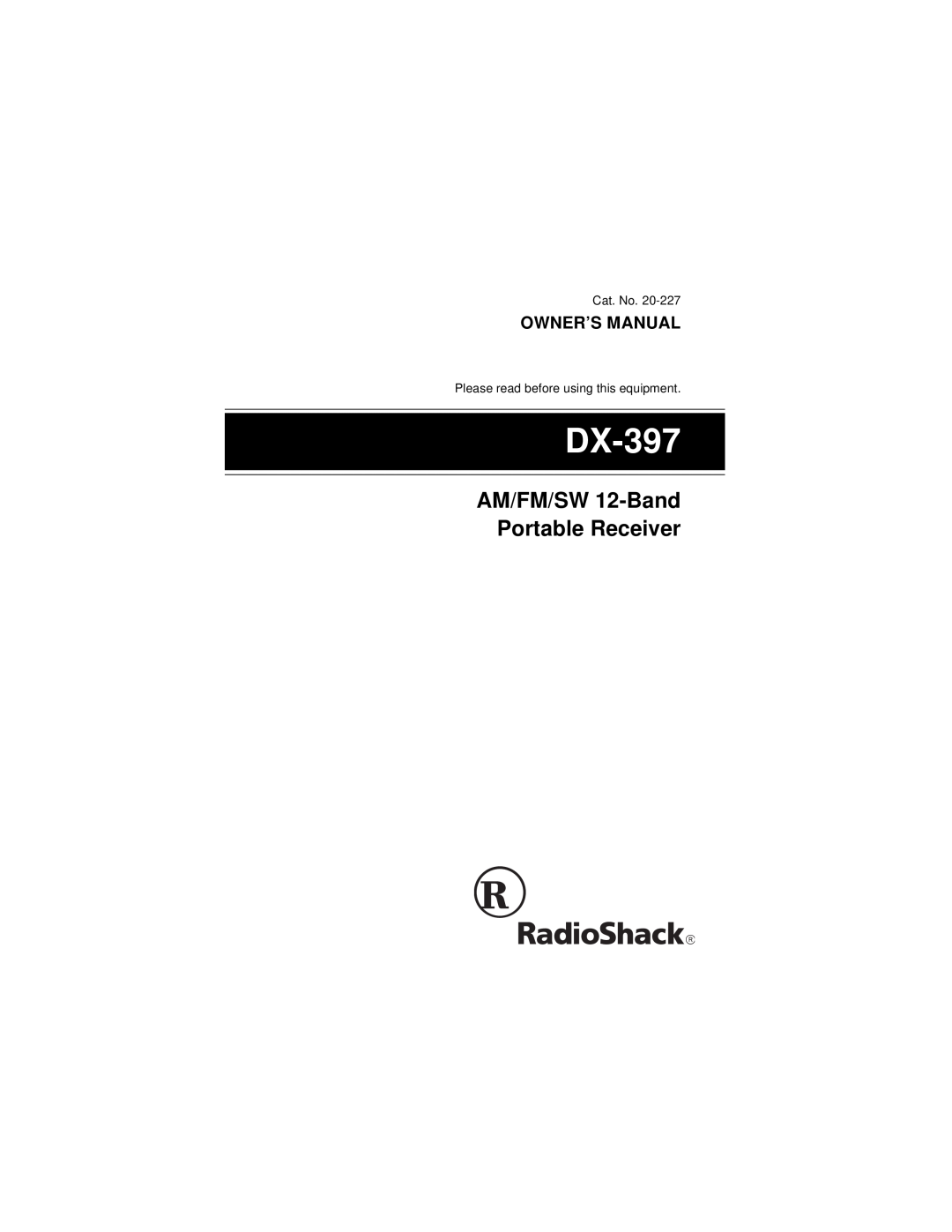 Radio Shack DX-397 owner manual AM/FM/SW 12-BandPortable Receiver 