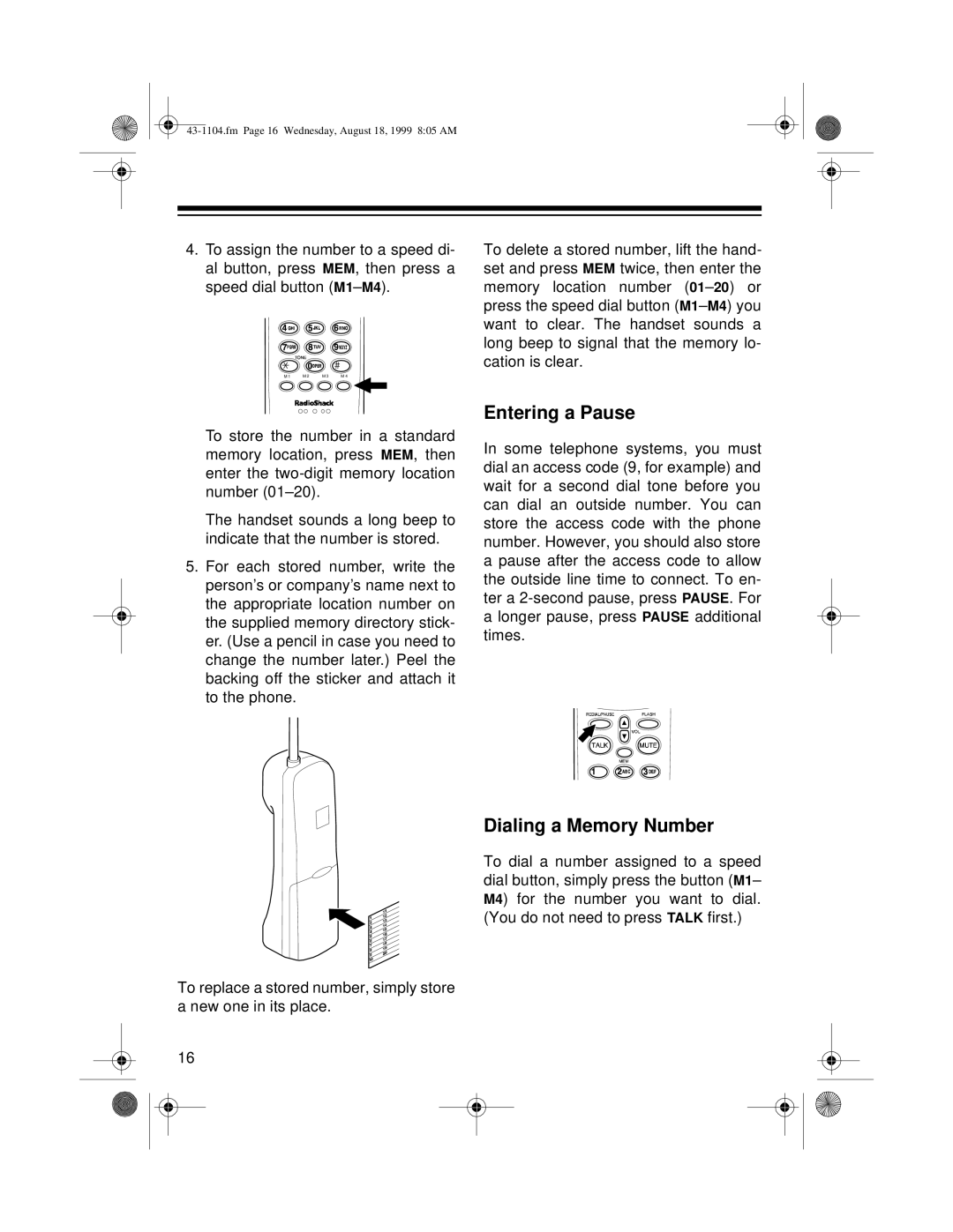 Radio Shack ET-1104 owner manual Entering a Pause, Dialing a Memory Number 