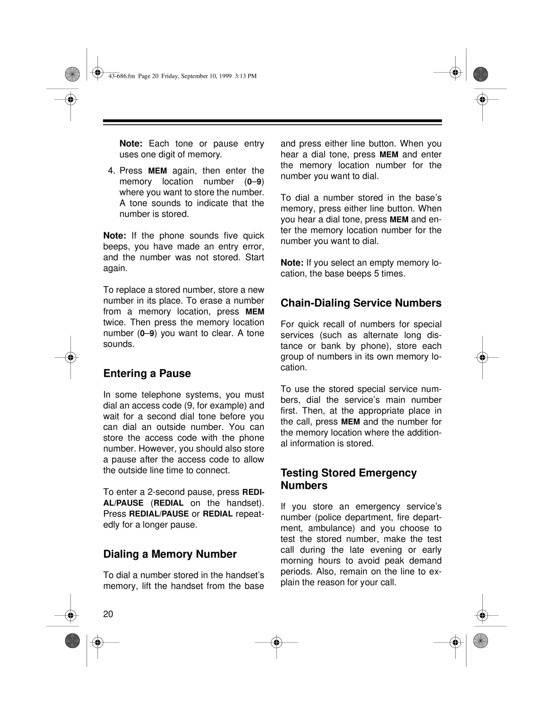 Radio Shack ET-686 owner manual Entering a Pause, Dialing a Memory Number, Chain-Dialing Service Numbers 