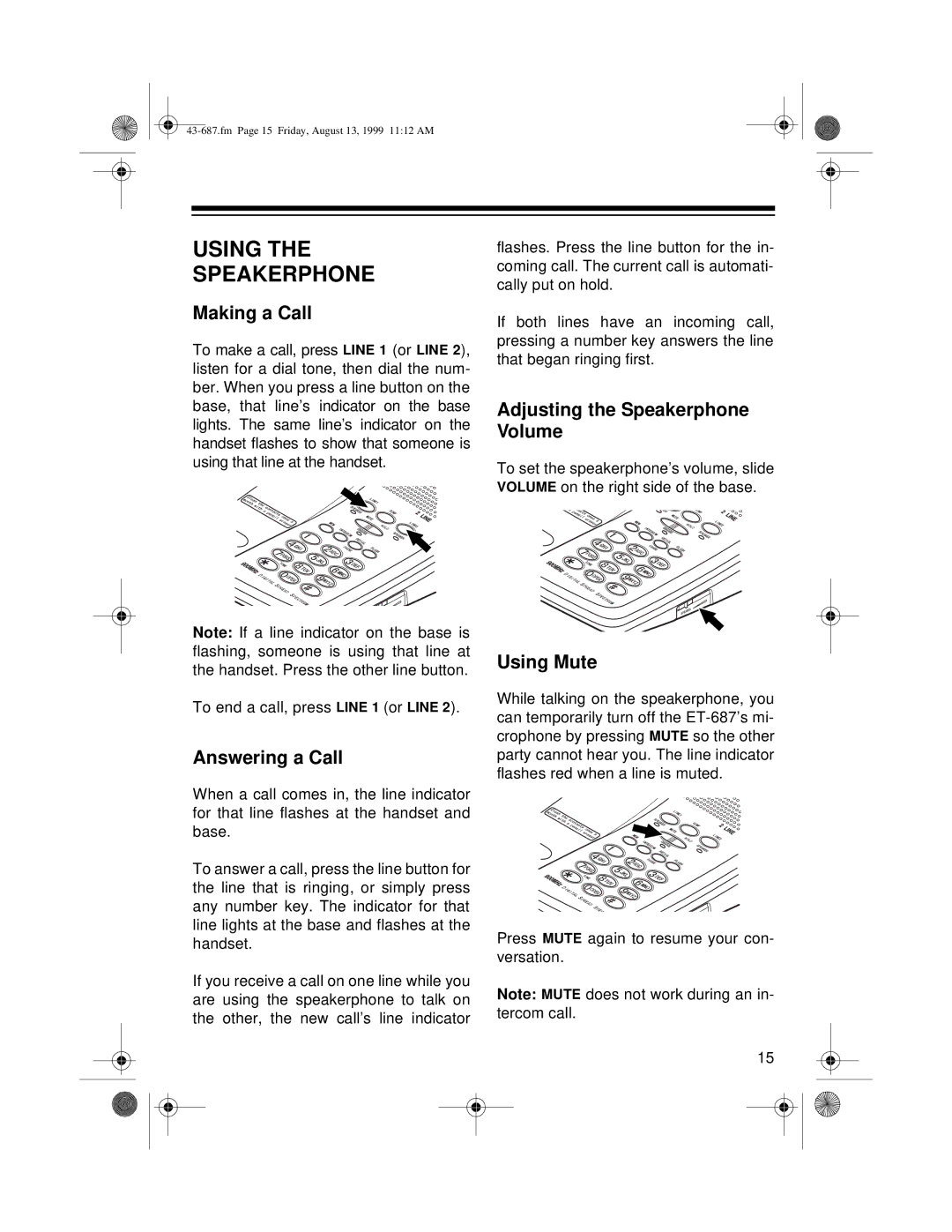 Radio Shack ET-687 owner manual Using Speakerphone, Answering a Call, Adjusting the Speakerphone Volume, Using Mute 