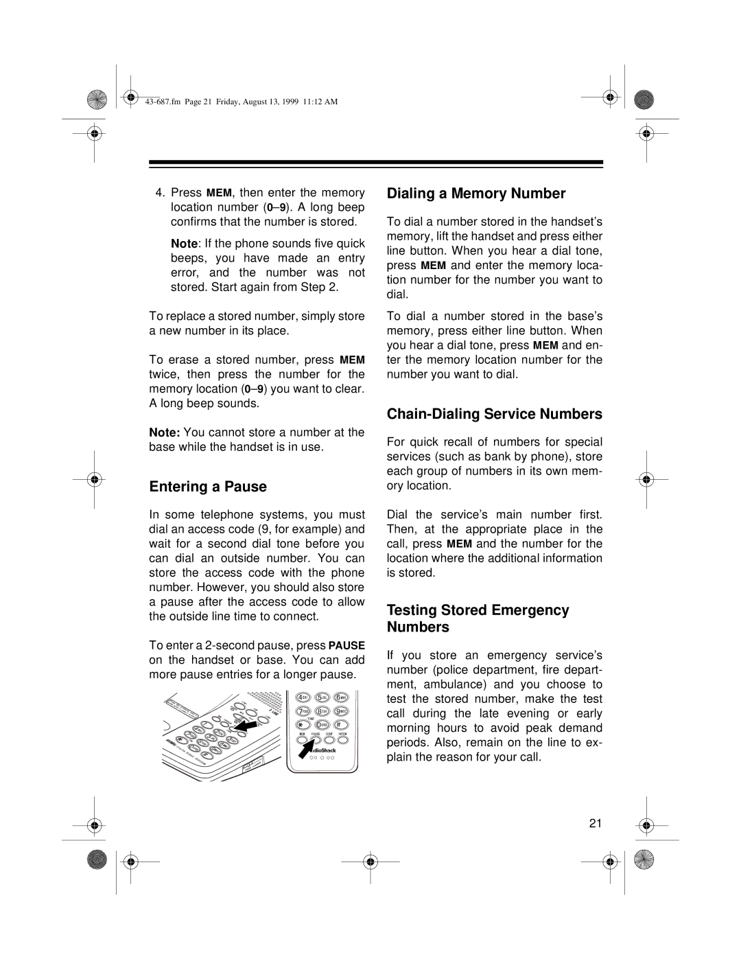 Radio Shack ET-687 owner manual Entering a Pause, Dialing a Memory Number, Chain-Dialing Service Numbers 