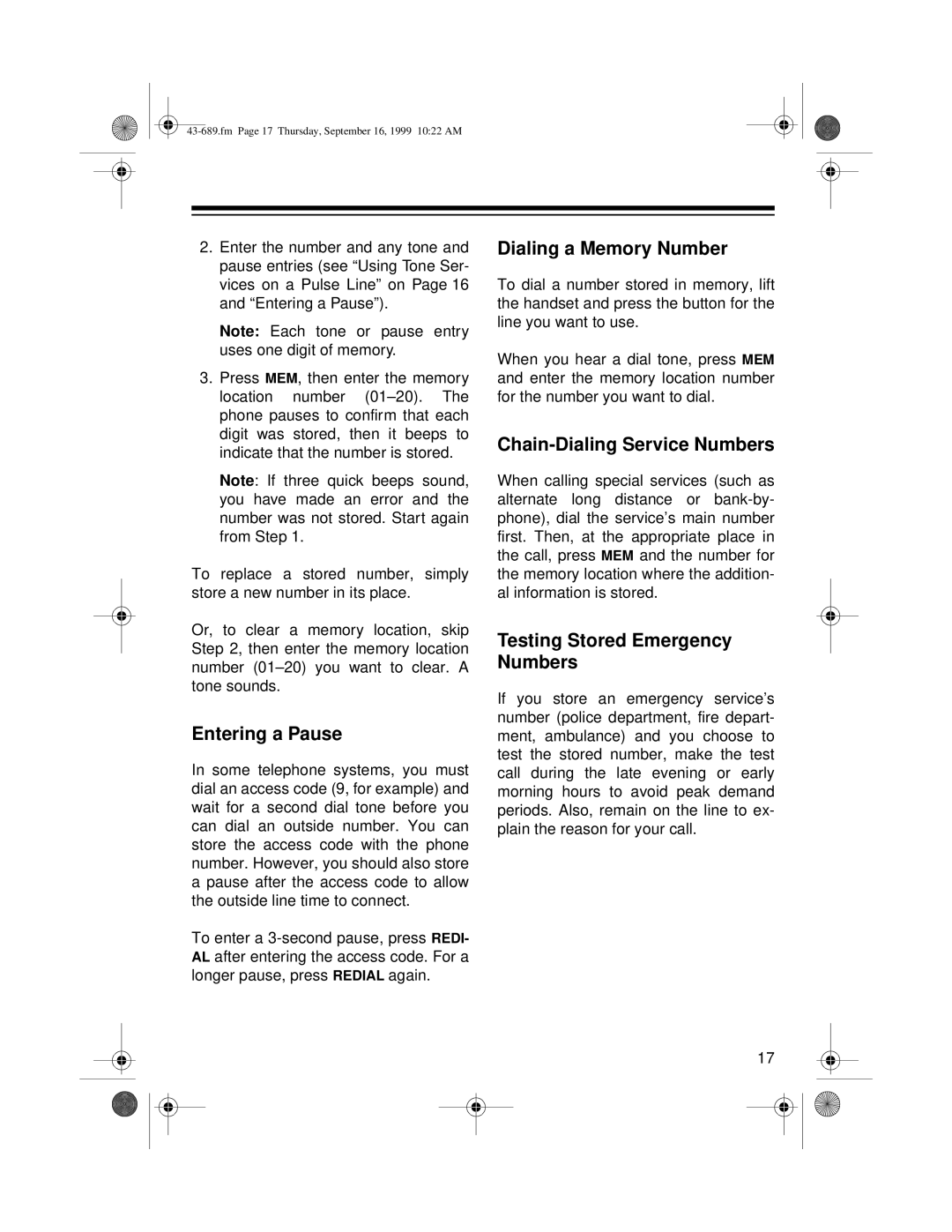 Radio Shack ET-689 owner manual Entering a Pause, Dialing a Memory Number, Chain-Dialing Service Numbers 