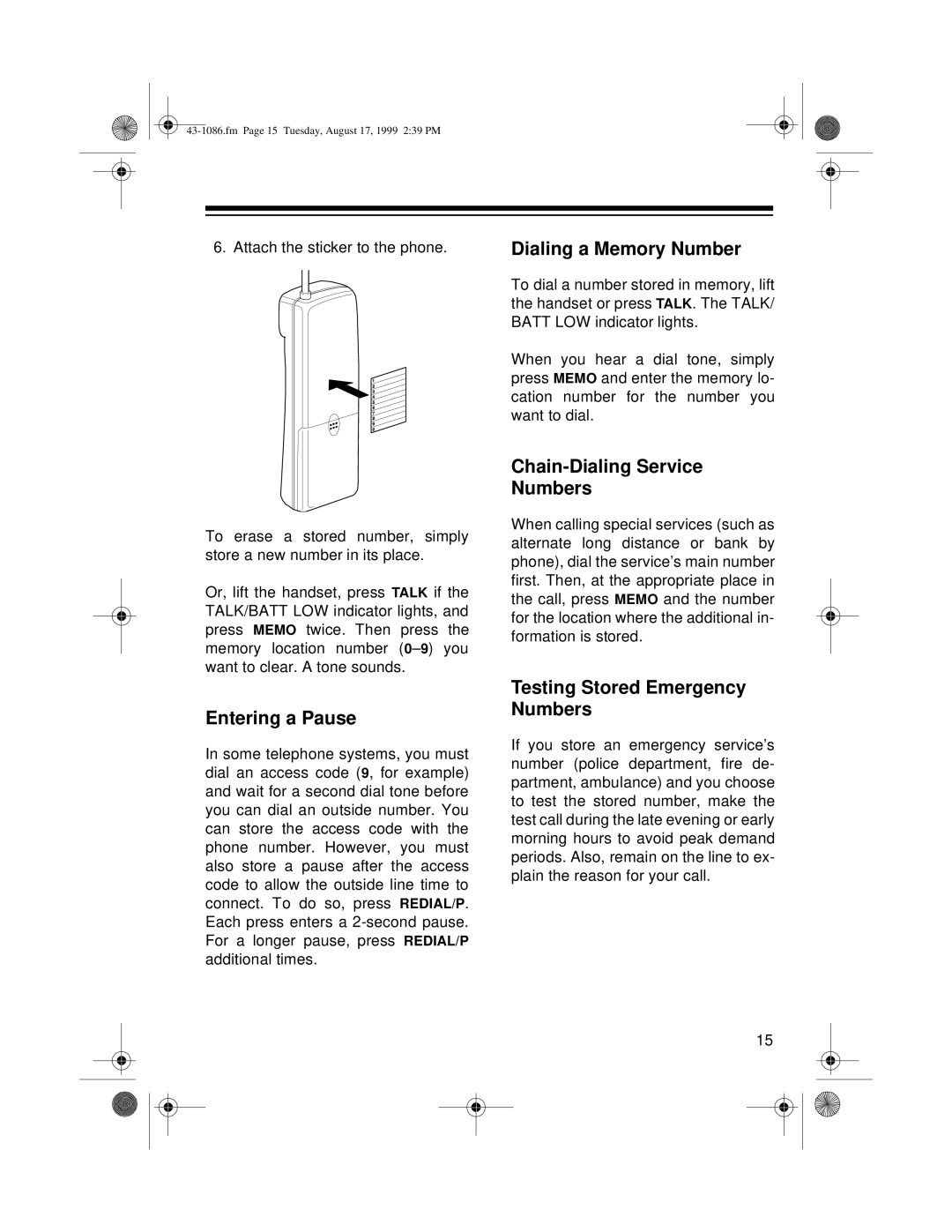 Radio Shack ET-916 owner manual Entering a Pause, Dialing a Memory Number, Chain-Dialing Service Numbers 