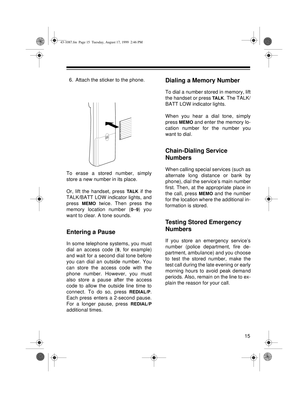 Radio Shack ET-917 owner manual Entering a Pause, Dialing a Memory Number, Chain-Dialing Service Numbers 