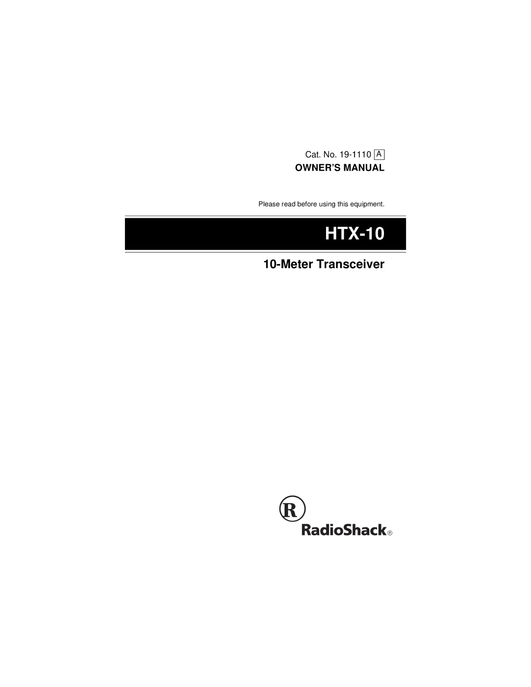 Radio Shack HTX-10 owner manual 