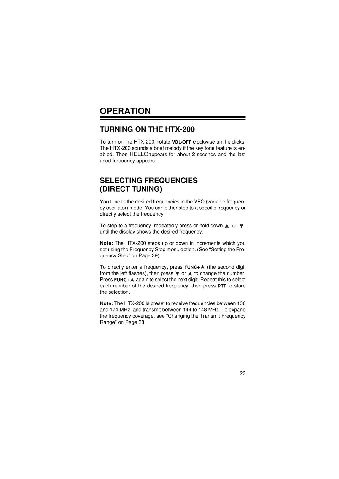 Radio Shack owner manual Operation, Turning on the HTX-200, Selecting Frequencies Direct Tuning 