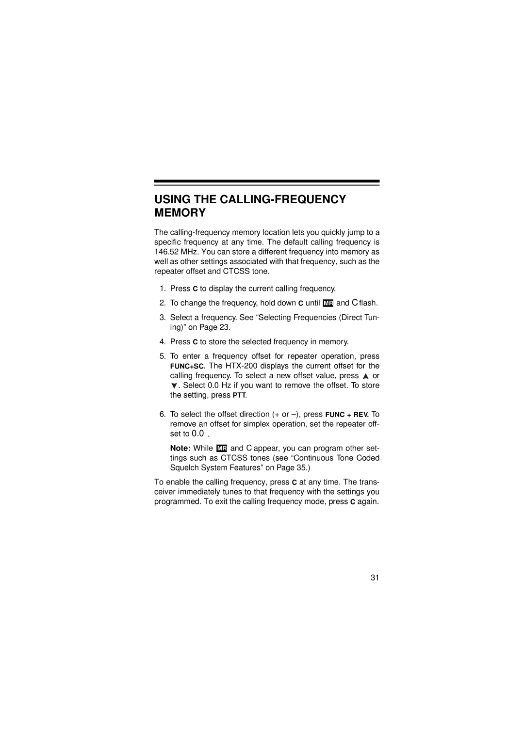 Radio Shack HTX-200 owner manual Using the CALLING-FREQUENCY Memory 