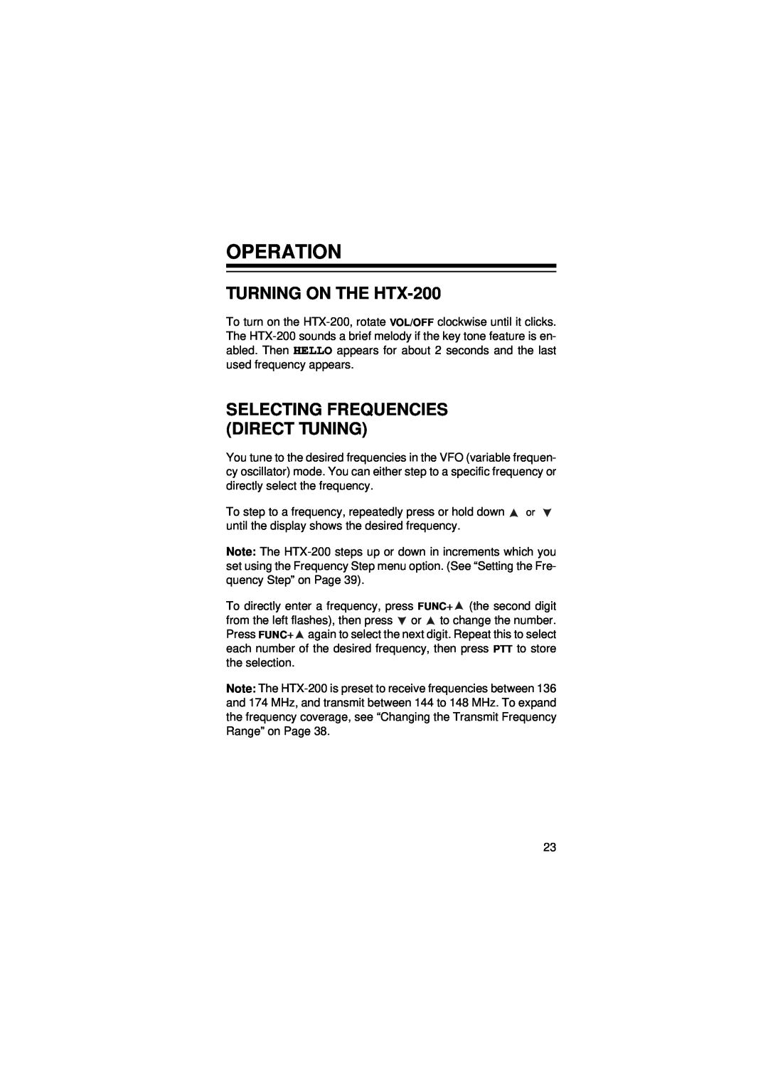 Radio Shack owner manual Operation, TURNING ON THE HTX-200, Selecting Frequencies Direct Tuning 