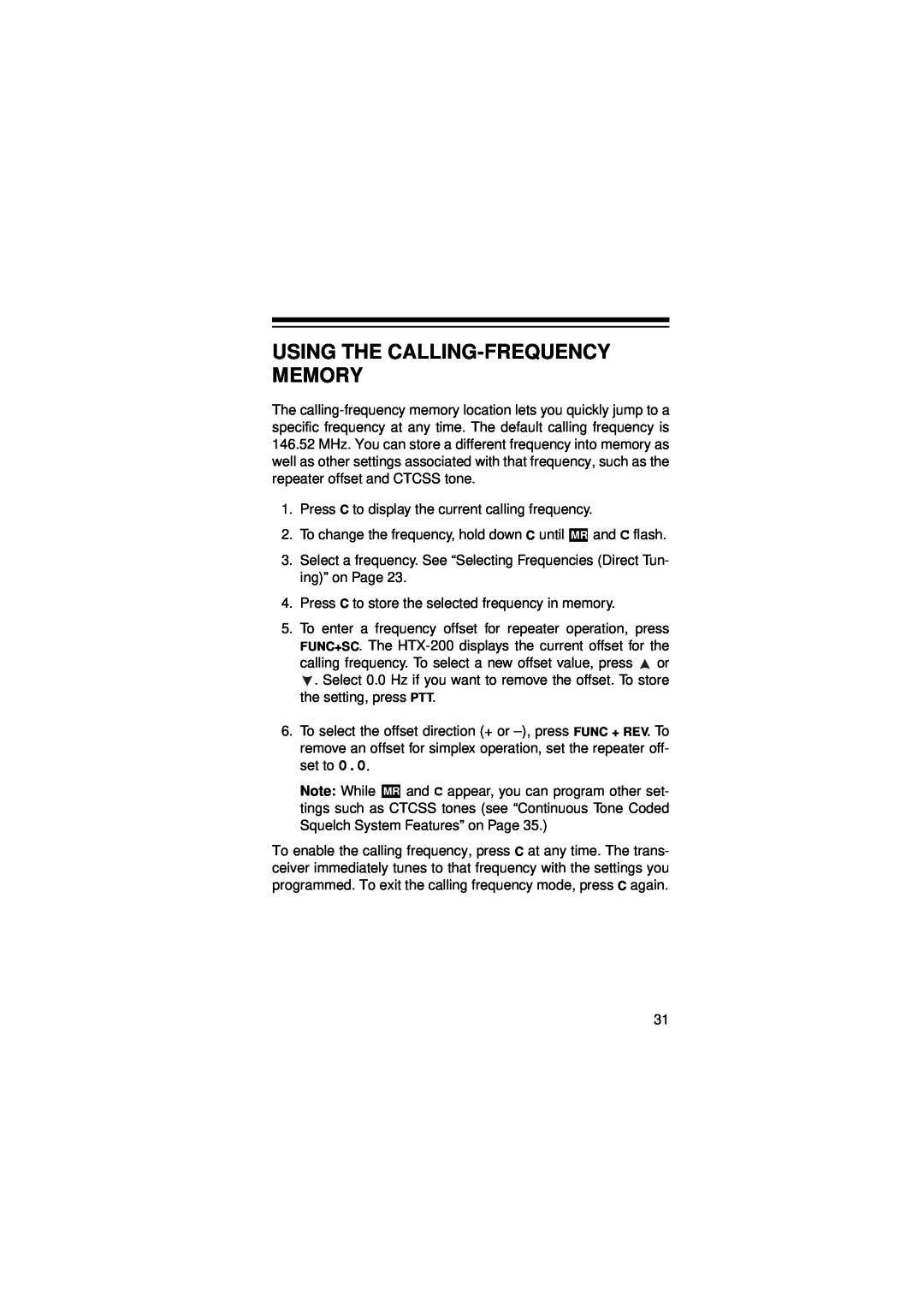 Radio Shack HTX-200 owner manual Using The Calling-Frequencymemory 