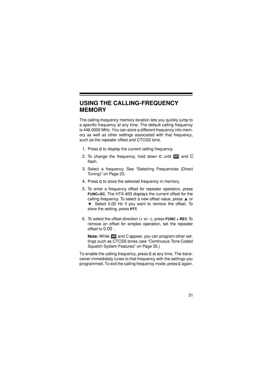 Radio Shack HTX-400 owner manual Using the CALLING-FREQUENCY Memory 