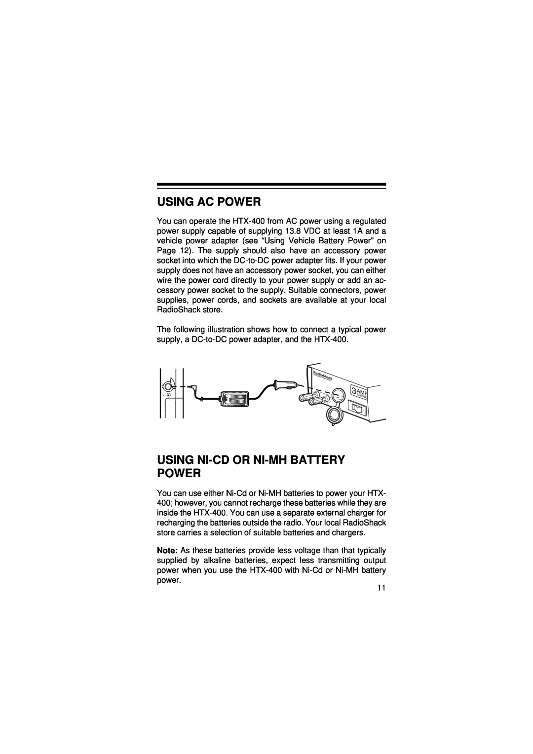 Radio Shack HTX-400 owner manual Using Ac Power, Using Ni-Cdor Ni-Mhbattery Power 
