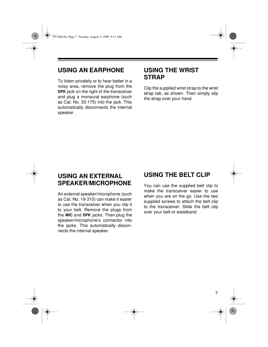 Radio Shack MTX-103 owner manual Using AN Earphone, Using the Wrist Strap, Using the Belt Clip 