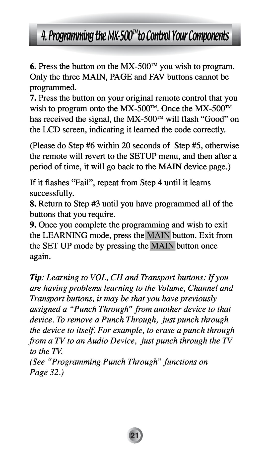 Radio Shack manual See “Programming Punch Through” functions on Page, ProgrammingtheMX-500TMtoControlYourComponents 