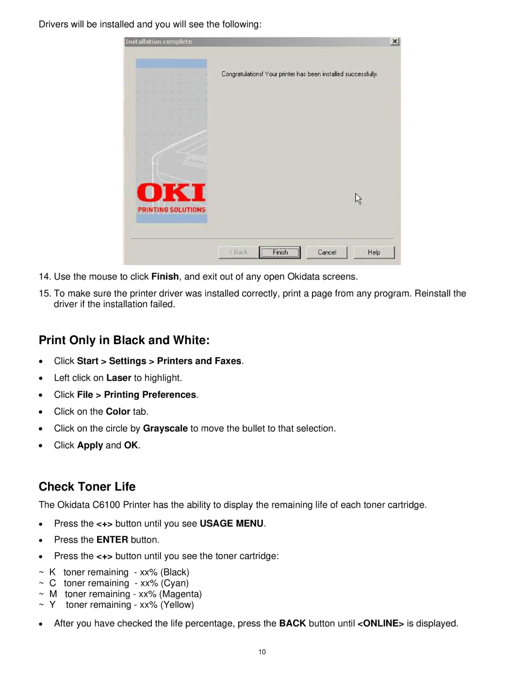 Radio Shack Okidata C6100 manual Print Only in Black and White, Check Toner Life 