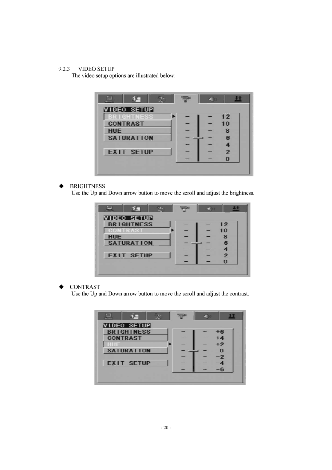 Radio Shack P20LCDD manual Video Setup, ‹ Brightness, ‹ Contrast 