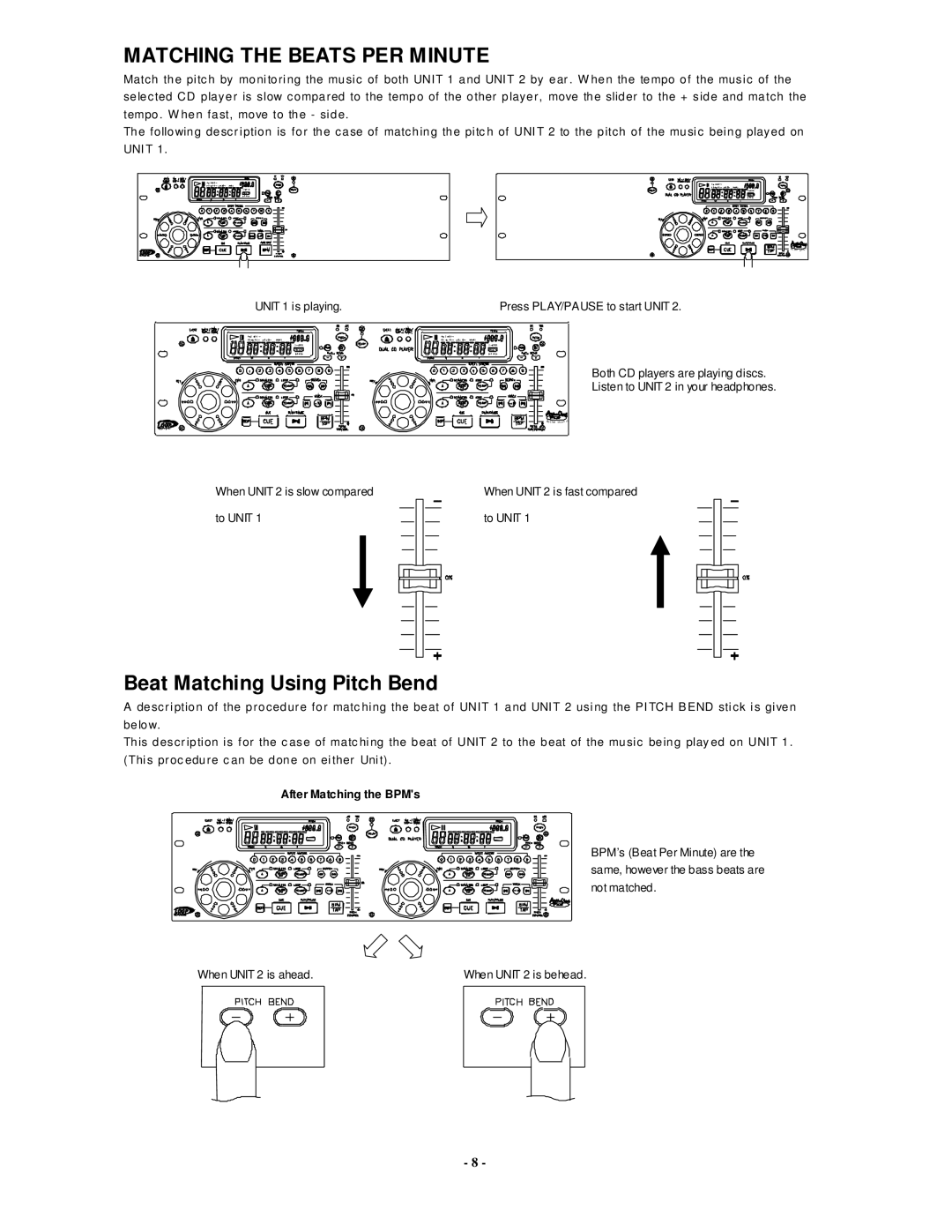 Radio Shack PDCD810 manual Matching the Beats PER Minute, Beat Matching Using Pitch Bend 