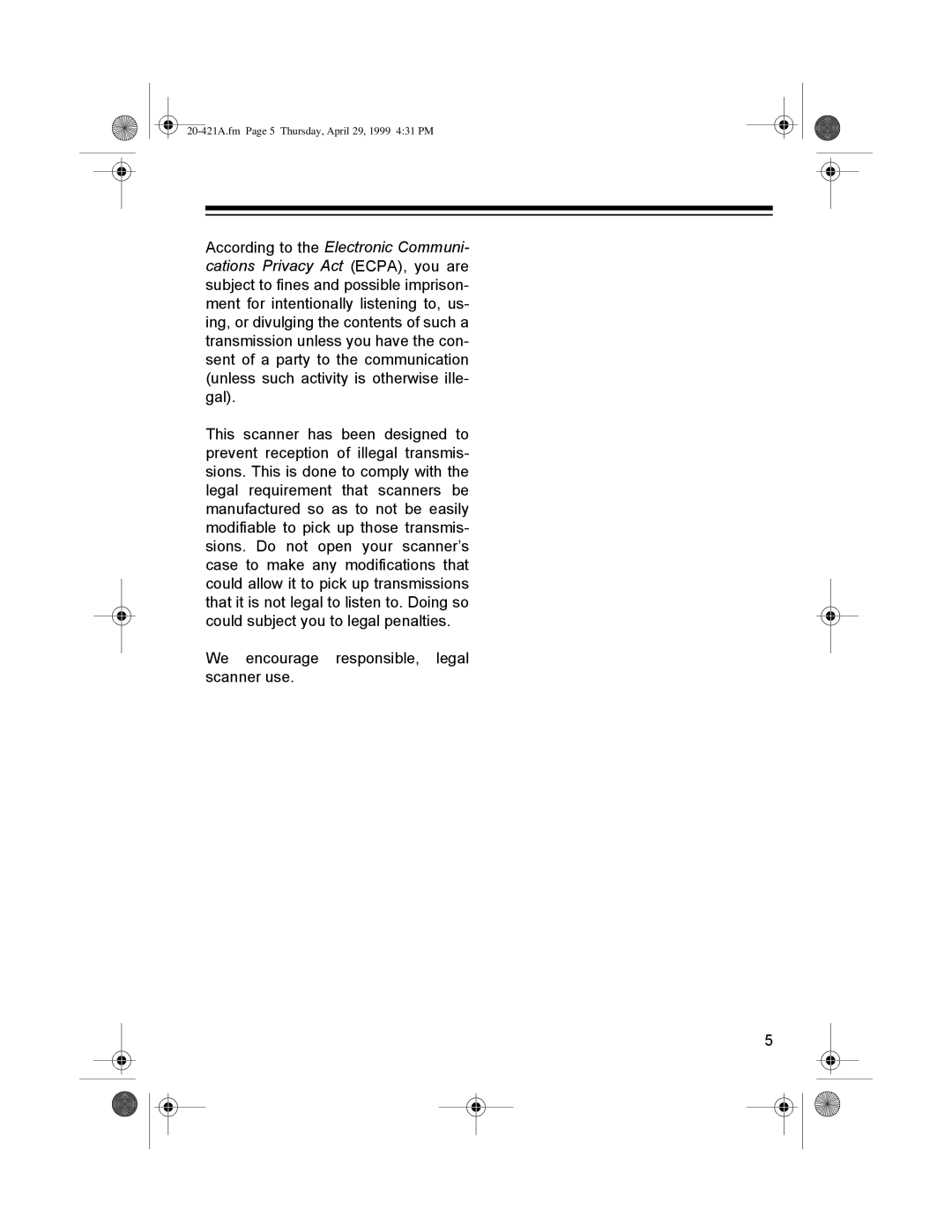 Radio Shack PRO-2015 Hý HQFRXUDJHý UHVSRQVLEOHñý Ohjdo VFDQQHUýXVHï, 20-421A.fm Page 5 Thursday, April 29, 1999 431 PM 