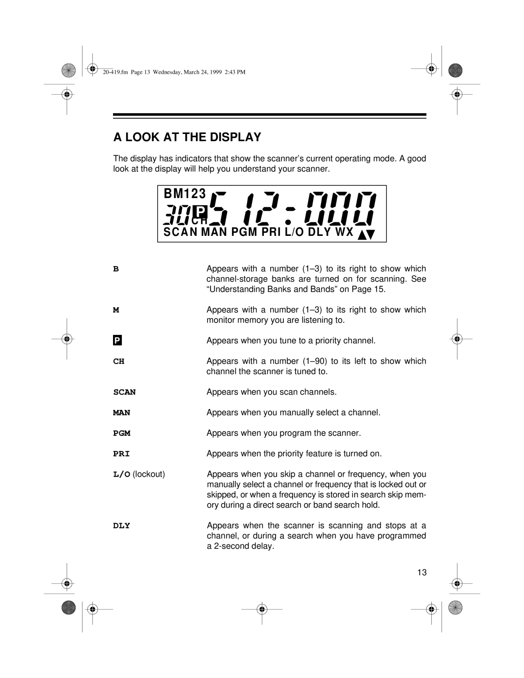 Radio Shack PRO-2049 owner manual Look AT the Display, A N Man Pgm Pri L/O Dly Wx 