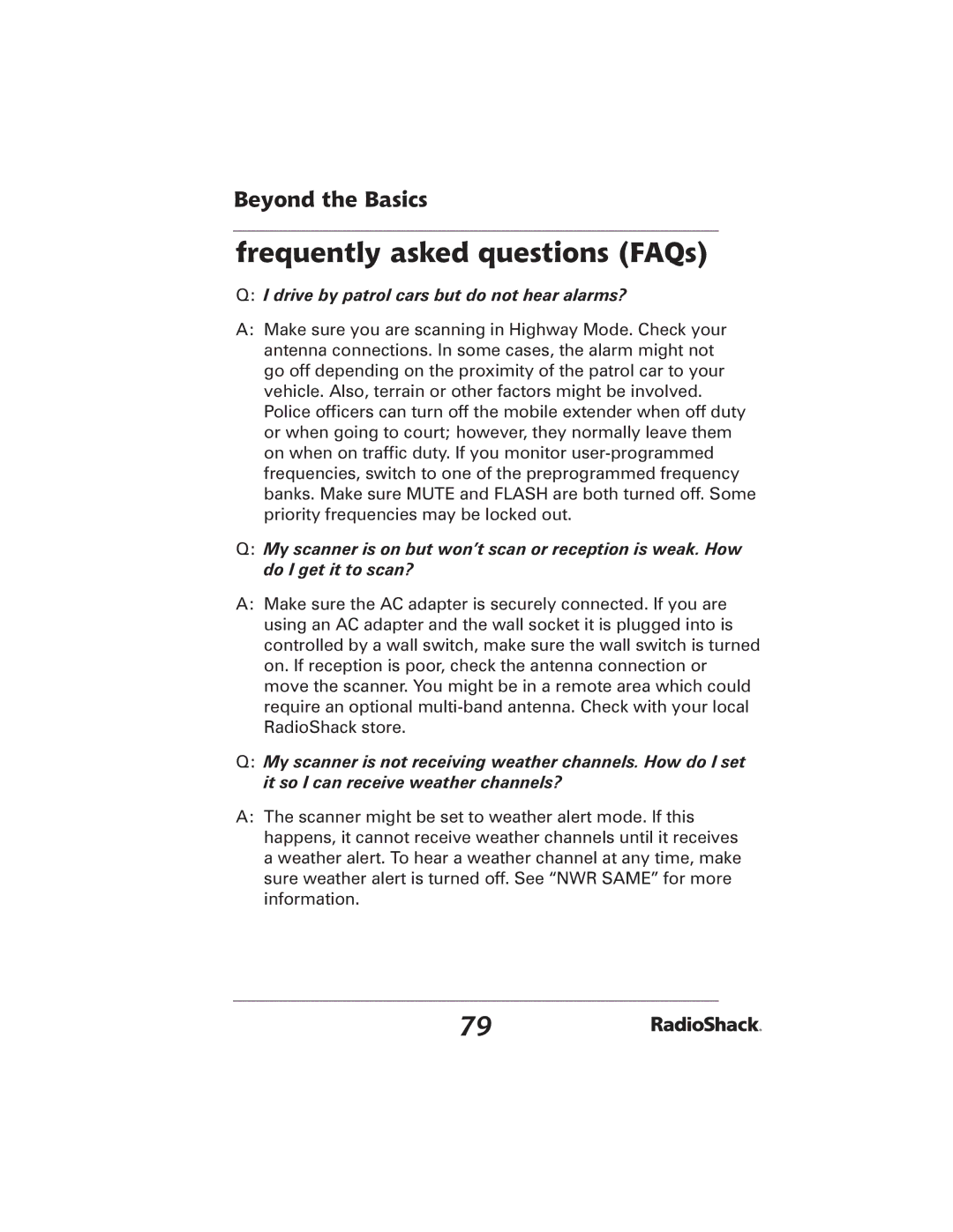 Radio Shack PRO-2051 manual Frequently asked questions FAQs, Drive by patrol cars but do not hear alarms? 