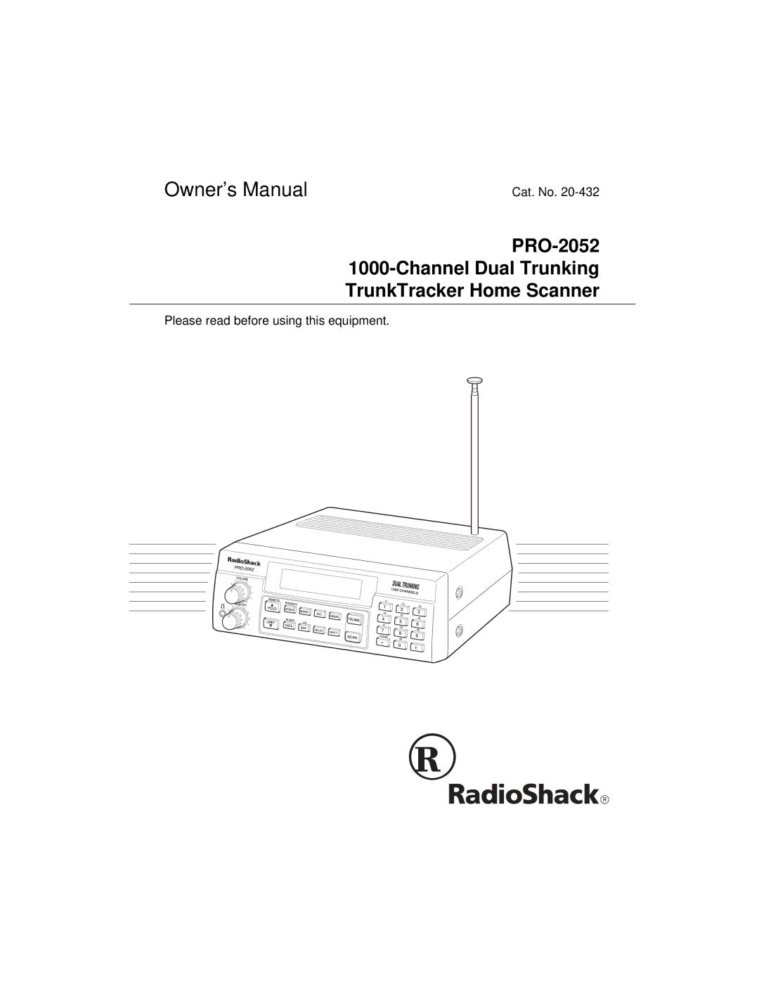 Radio Shack owner manual PRO-2052 Channel Dual Trunking TrunkTracker Home Scanner 