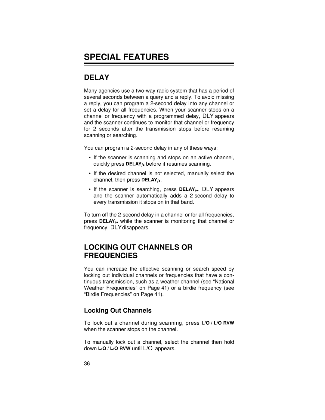 Radio Shack PRO-79 owner manual Special Features, Delay, Locking OUT Channels or Frequencies, Locking Out Channels 