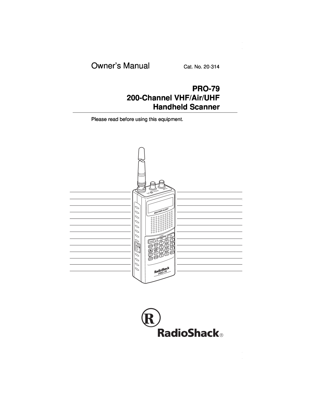 Radio Shack owner manual Owner’s Manual, PRO-79 200-Channel VHF/Air/UHF Handheld Scanner, illus - show front of product 