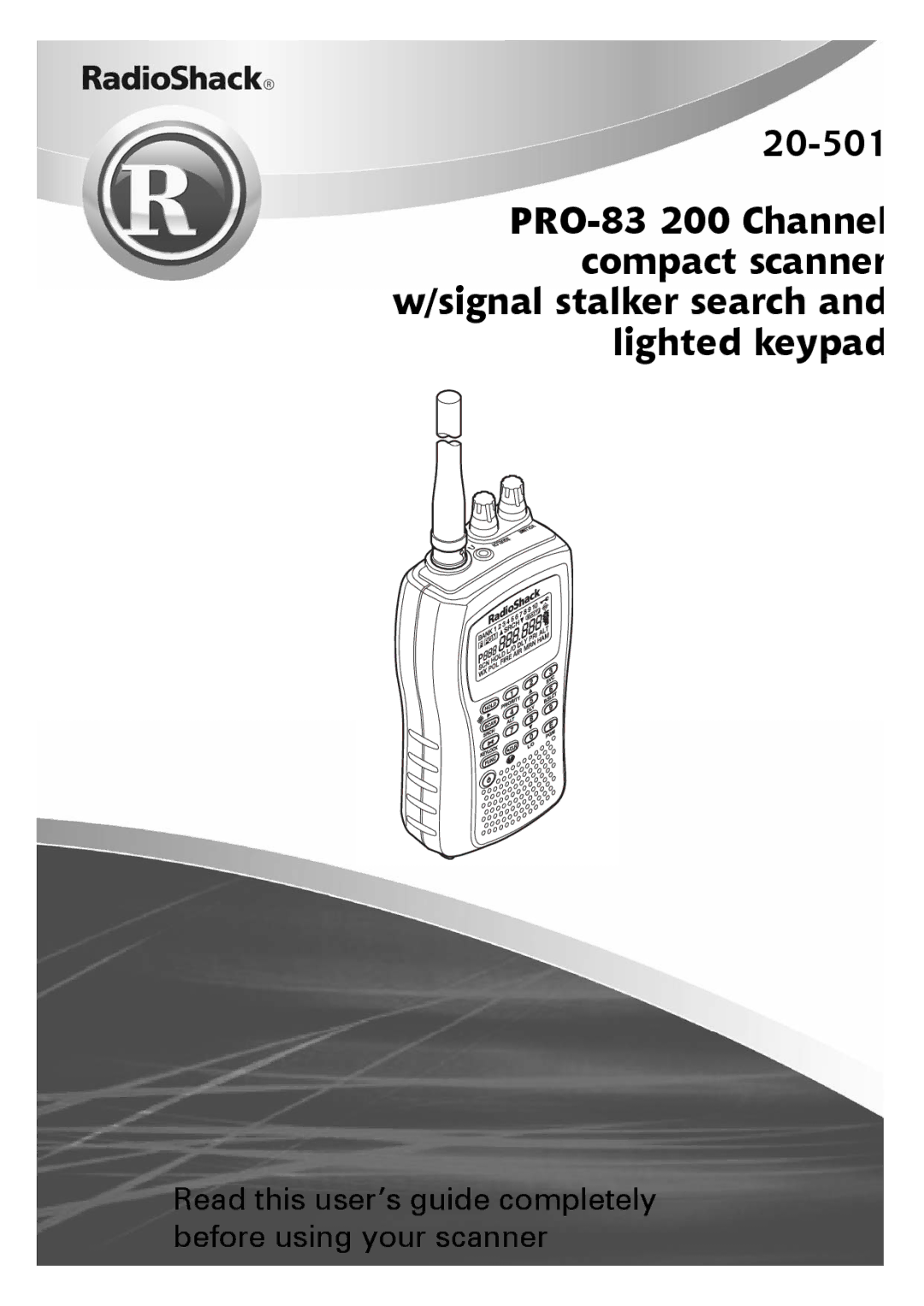 Radio Shack PRO-83 manual Read this user’s guide completely before using your scanner 