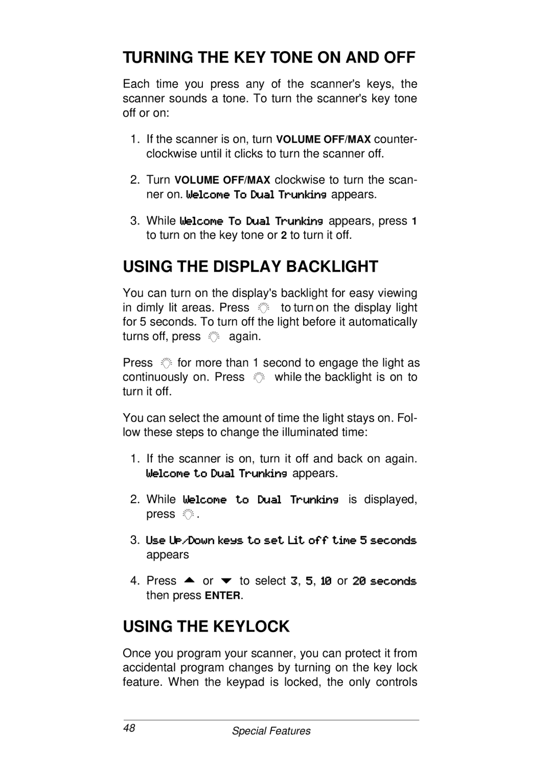 Radio Shack PRO-93 owner manual Turning the KEY Tone on and OFF, Using the Display Backlight, Using the Keylock 