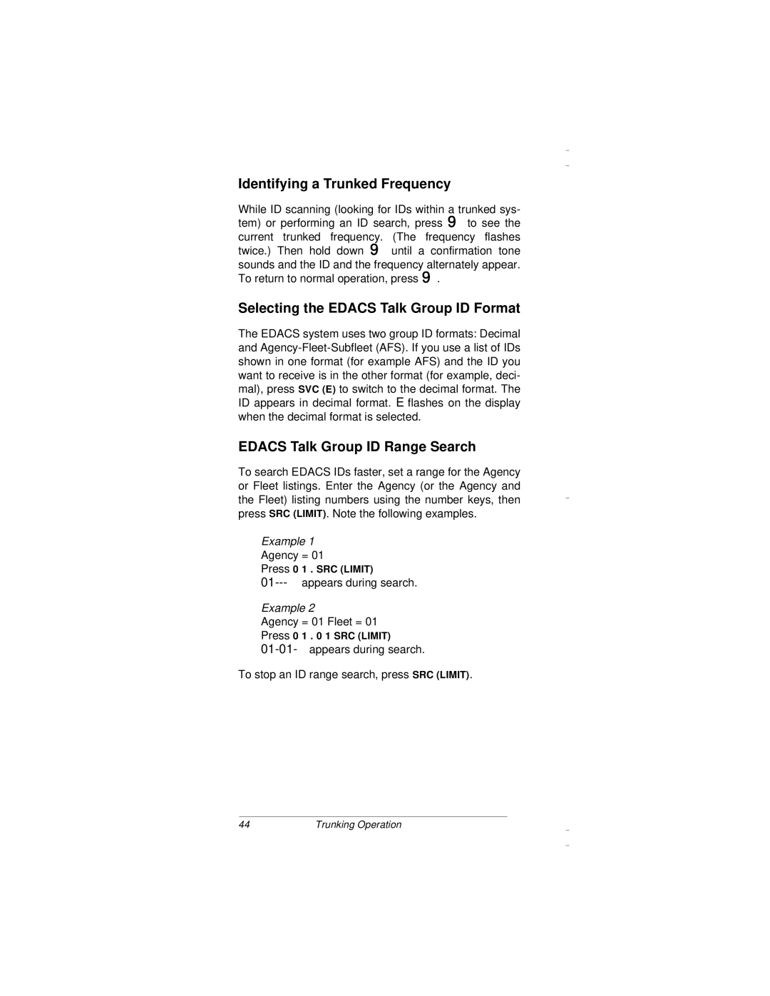 Radio Shack PRO-94 Identifying a Trunked Frequency, Selecting the Edacs Talk Group ID Format, Press 0 1 . SRC Limit 