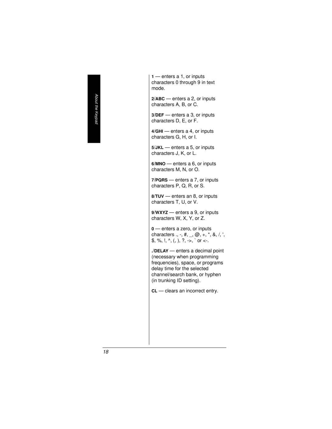 Radio Shack PRO-95 owner manual TUV enters an 8, or inputs characters T, U, or, CL clears an incorrect entry 