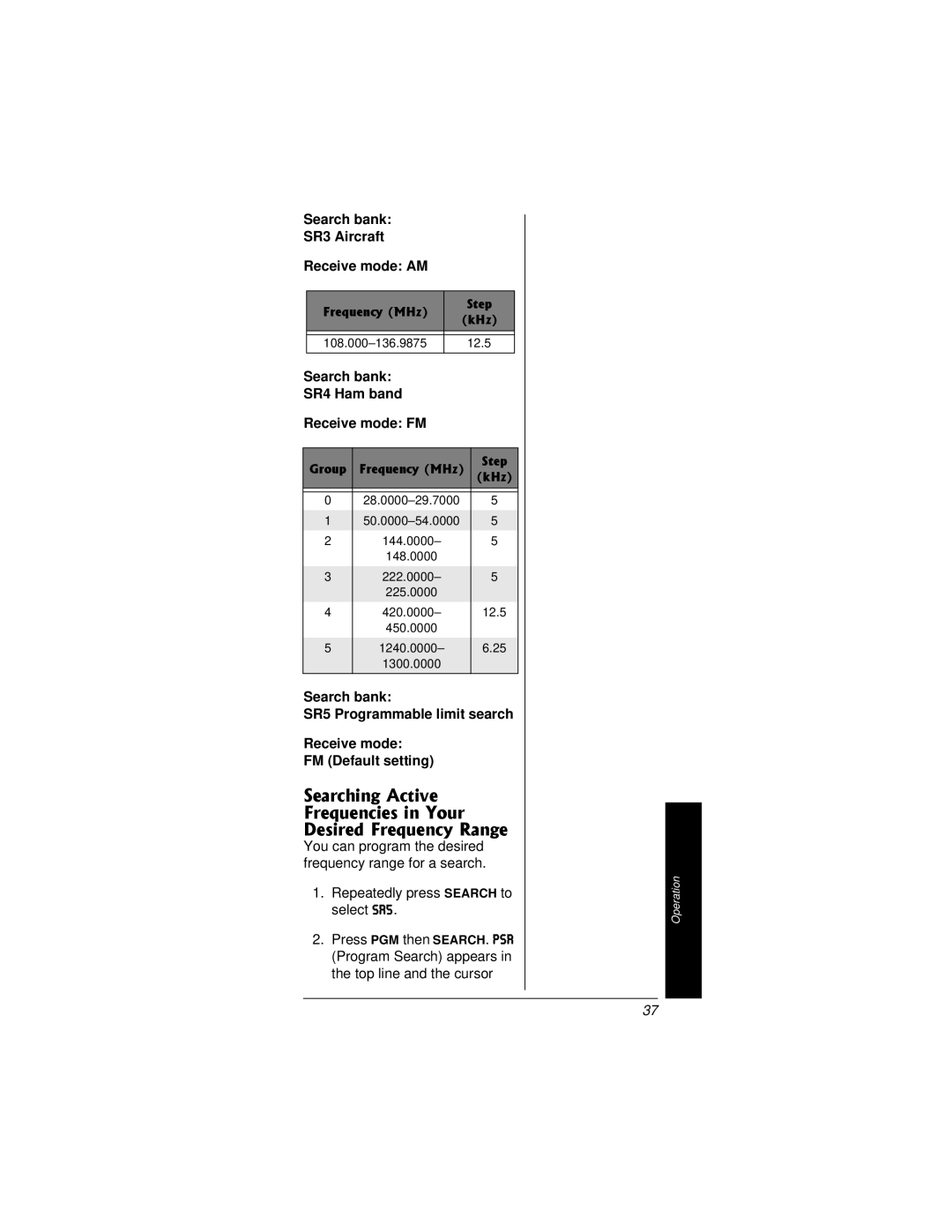 Radio Shack PRO-95 owner manual Search bank SR3 Aircraft Receive mode AM, Search bank SR4 Ham band Receive mode FM 