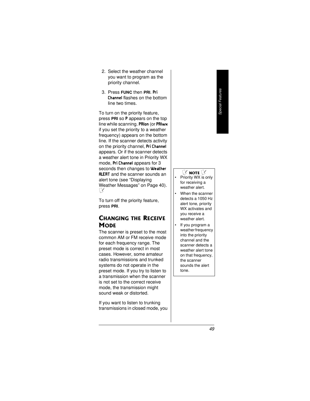 Radio Shack PRO-95 owner manual Changing the Receive Mode, To turn off the priority feature, press PRI 