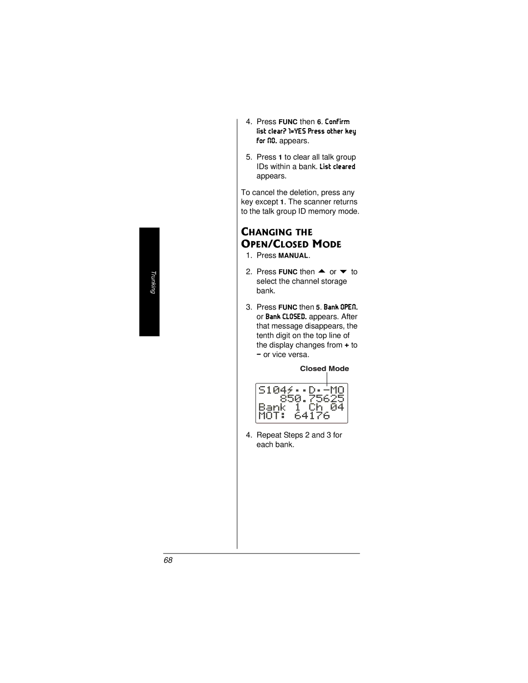 Radio Shack PRO-95 owner manual Changing OPEN/CLOSED Mode, Or vice versa Repeat Steps 2 and 3 for each bank 