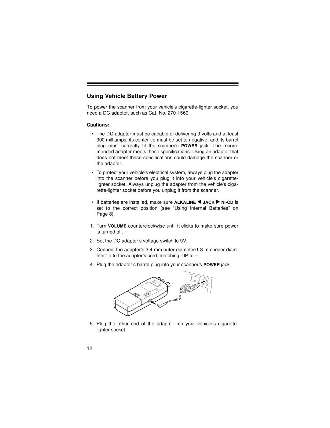 Radio Shack Race Scanner owner manual Using Vehicle Battery Power 