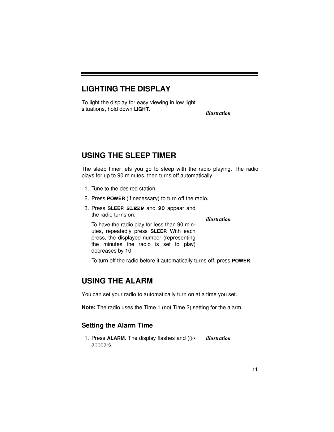 Radio Shack Radio owner manual Lighting the Display, Using the Sleep Timer, Using the Alarm, Setting the Alarm Time 