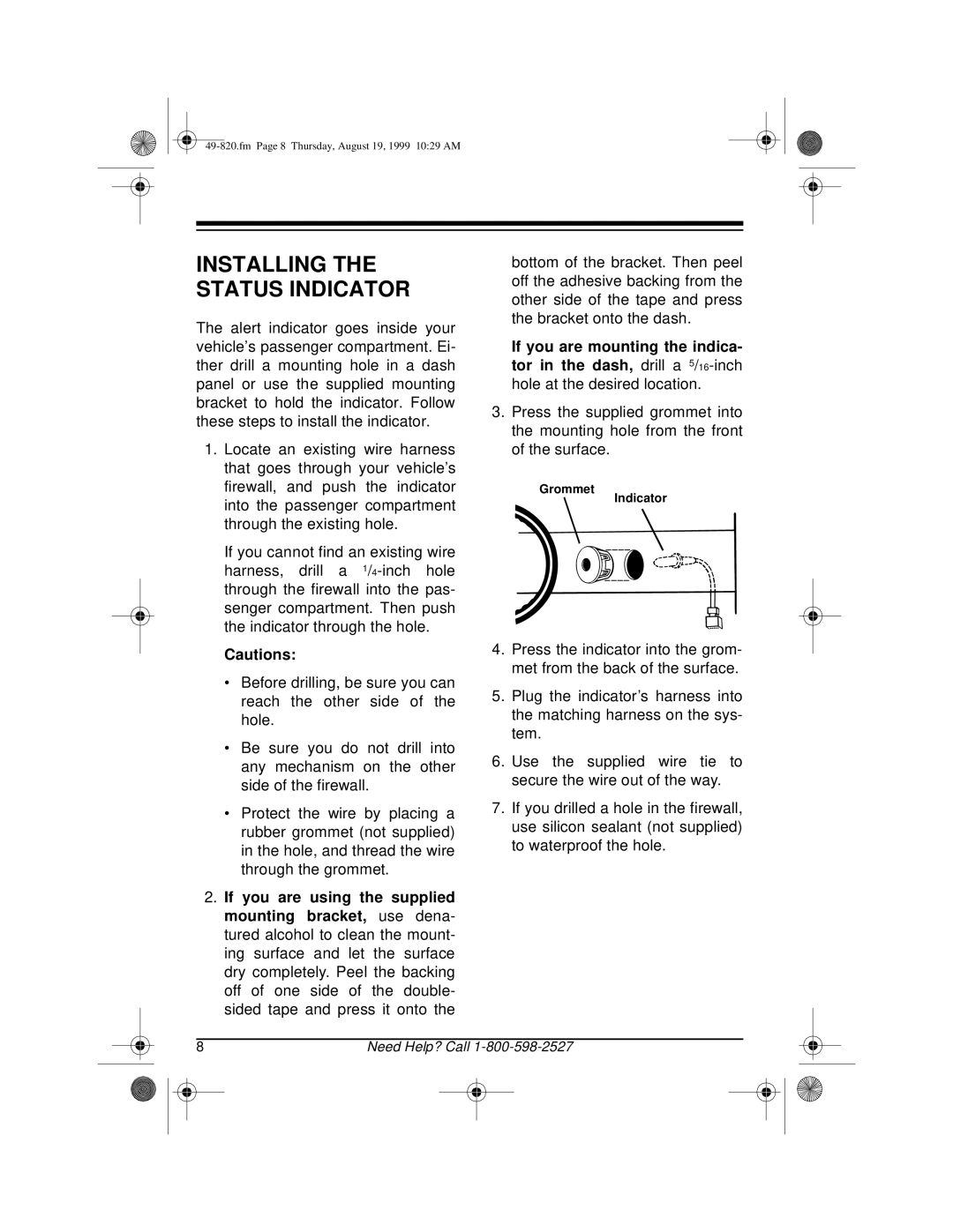 Radio Shack RS-2000 owner manual Installing the Status Indicator 