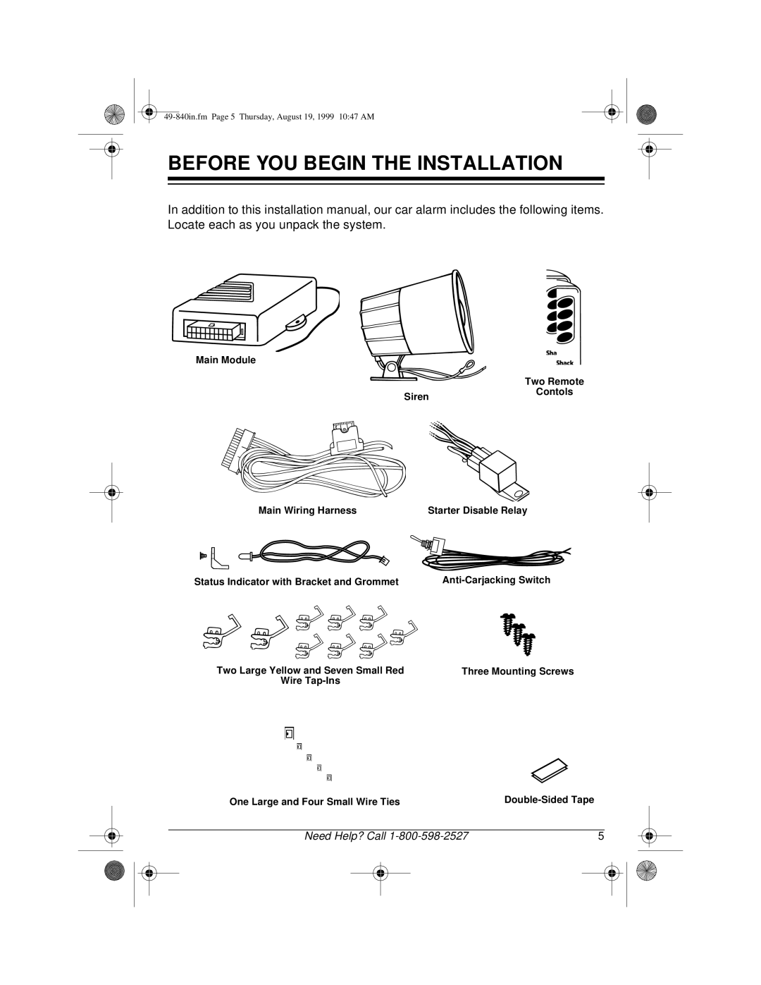 Radio Shack RS-4000 installation manual Before YOU Begin the Installation, Status Indicator with Bracket and Grommet 