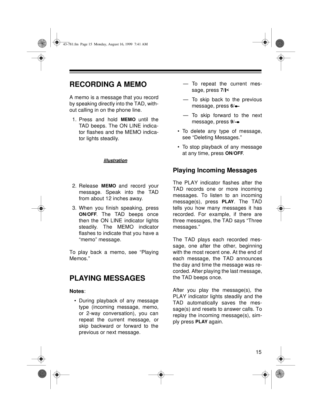 Radio Shack TAD-1009 owner manual Recording a Memo, Playing Messages, Playing Incoming Messages 