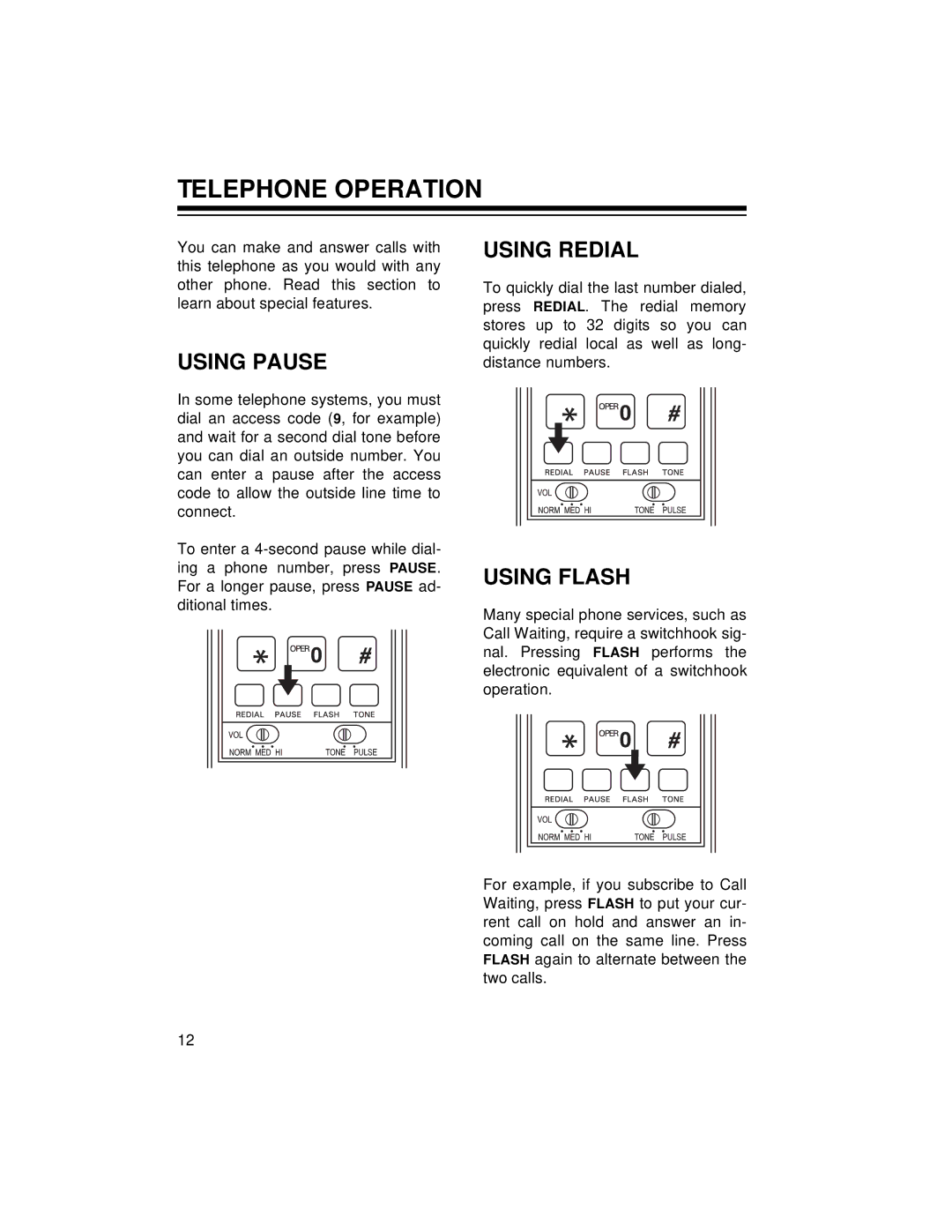 Radio Shack TAD-1018 owner manual Telephone Operation, Using Pause, Using Redial, Using Flash 