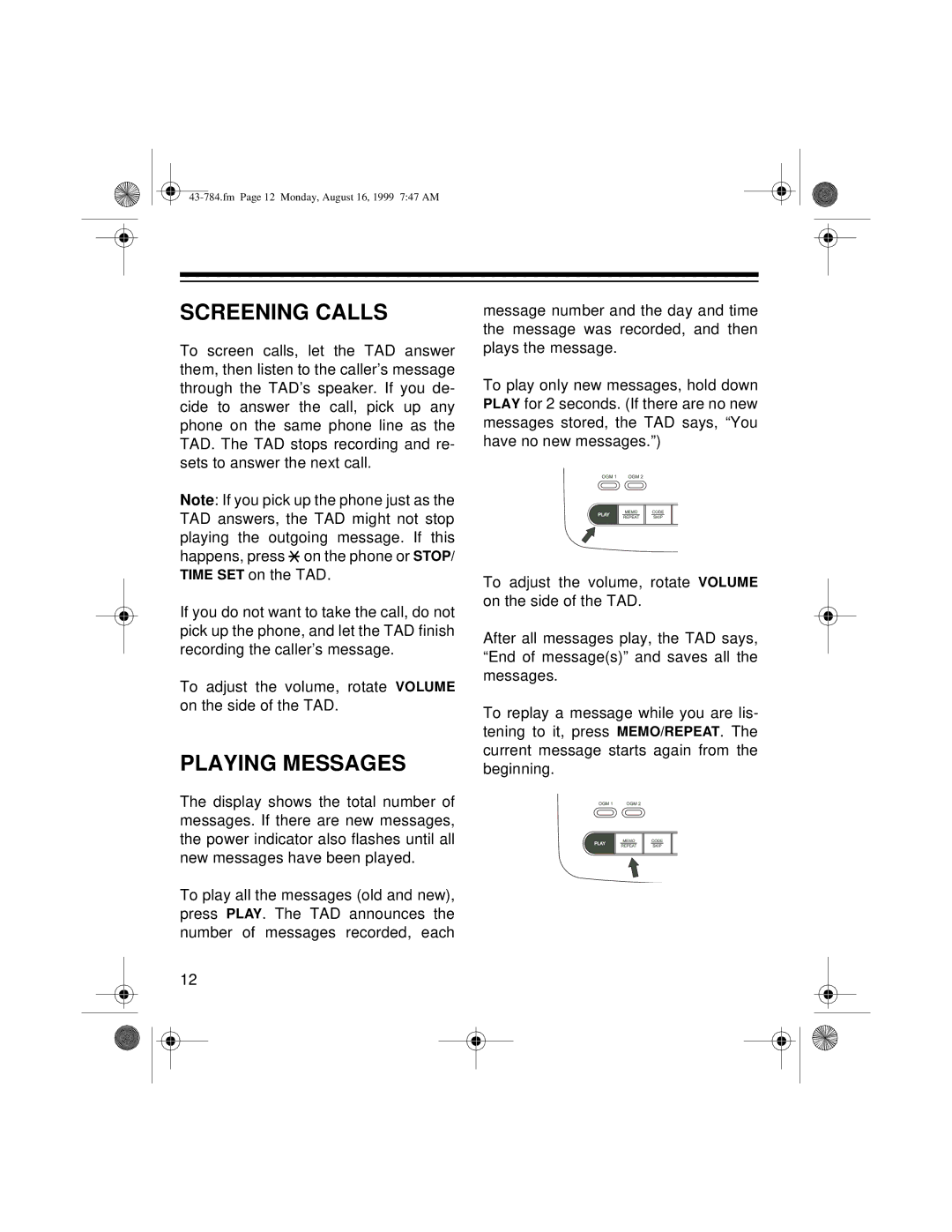 Radio Shack TAD-1024 owner manual Screening Calls, Playing Messages 