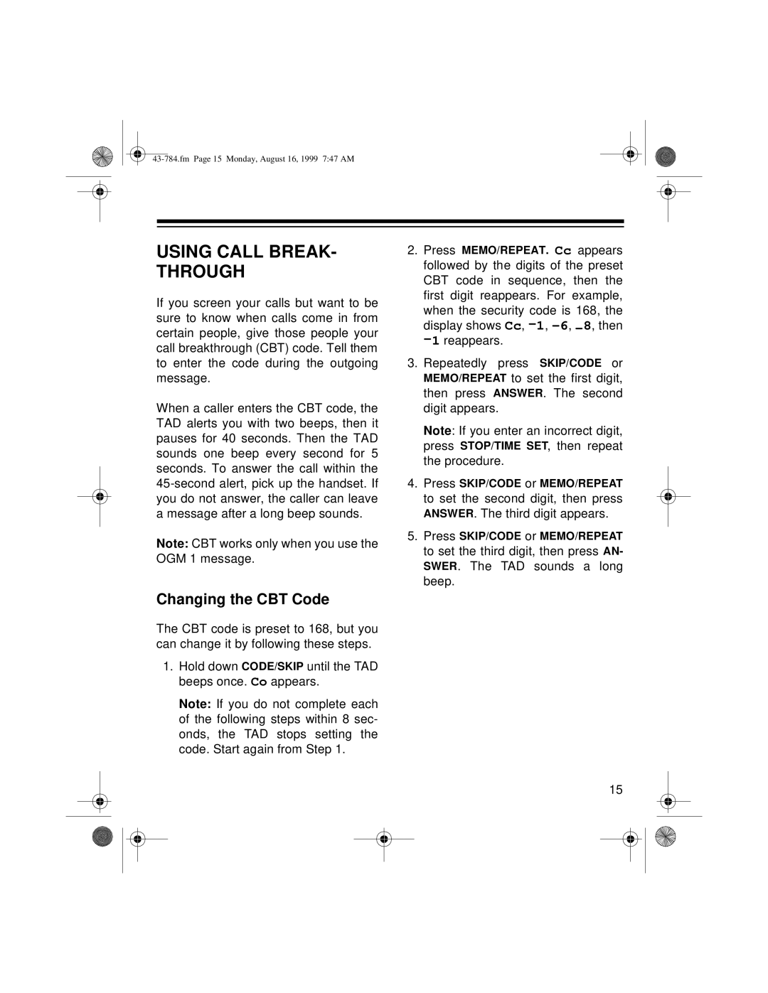 Radio Shack TAD-1024 owner manual Using Call BREAK- Through, Changing the CBT Code 