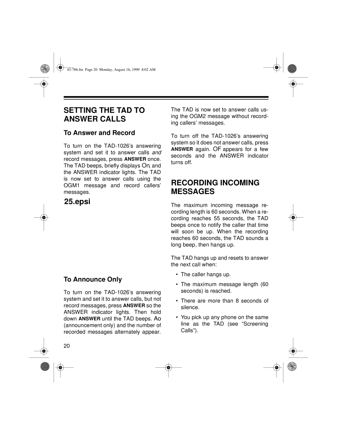 Radio Shack TAD-1026 Setting the TAD to Answer Calls, Recording Incoming Messages, To Answer and Record, To Announce Only 