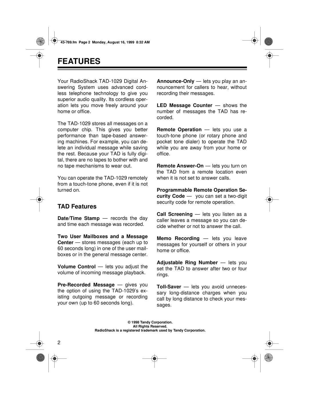 Radio Shack TAD-1029 owner manual TAD Features 